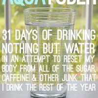 Aquatober (31 Days of Drinking Nothing But Water)