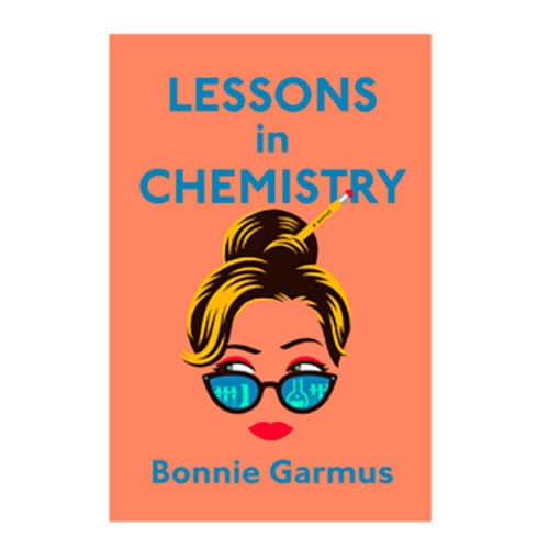 Lesson In Chemistry Book By Bonnie Garmus Cover