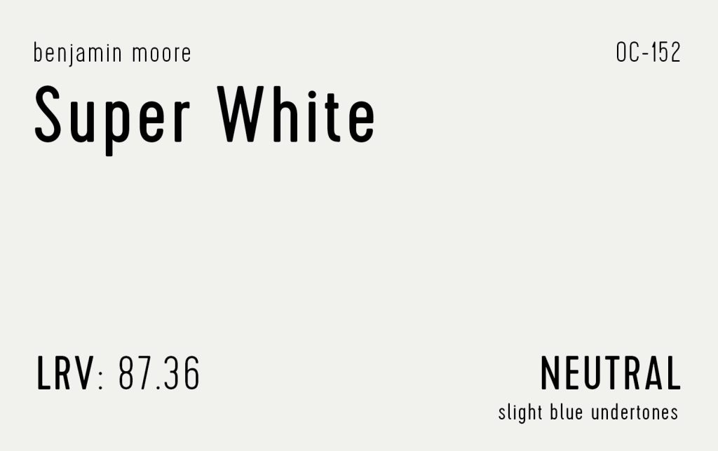 Benjmain Moore Super White Swatch With Paint Info LRV Undertone
