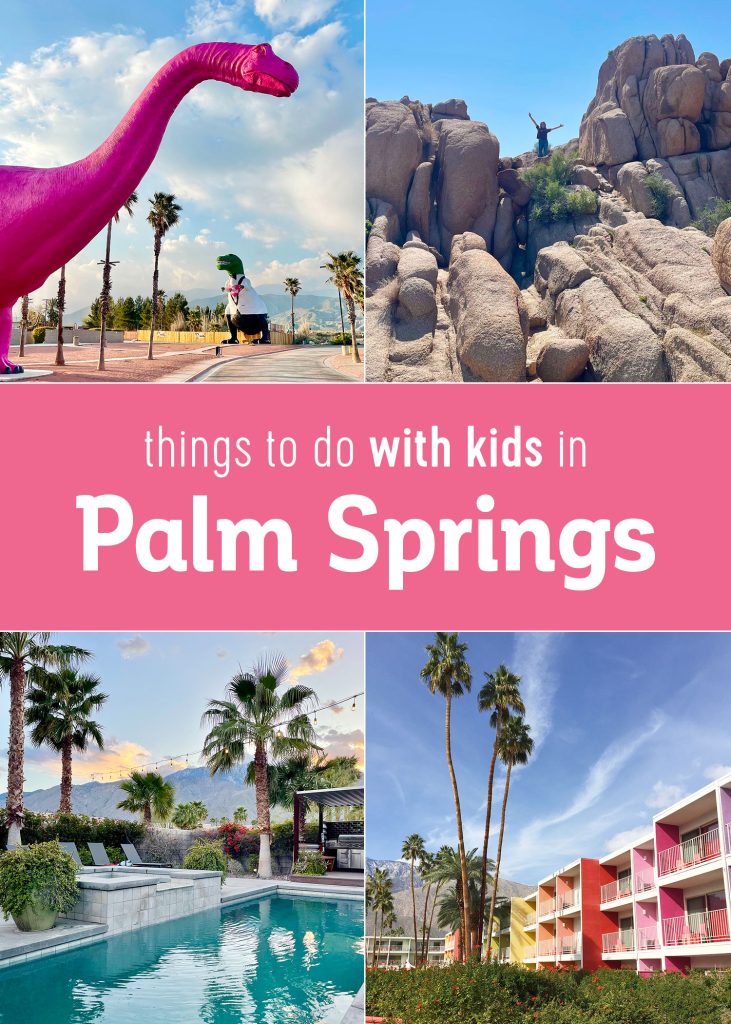 Things To Do With Kids In Palm Springs Photo Collage