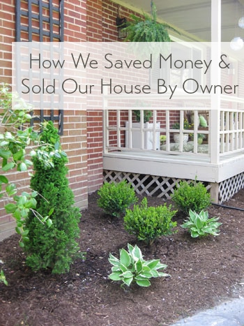 how-we-saved-money-and-sold-our-house-by-owner