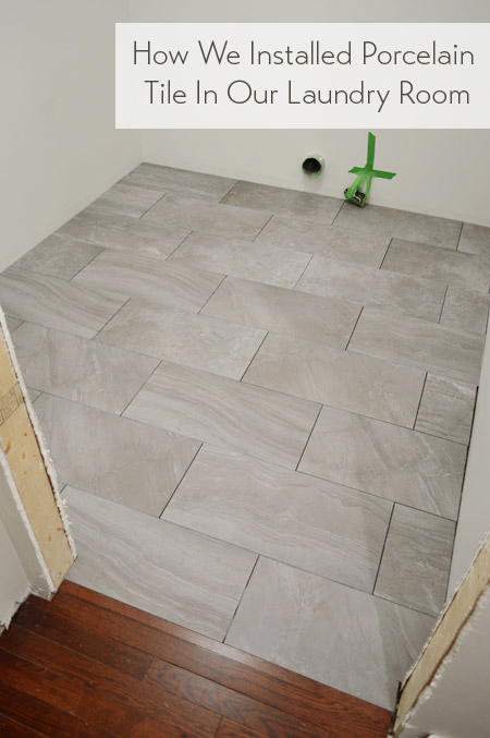 how-we-installed-porcelain-tile-in-our-laundry-room